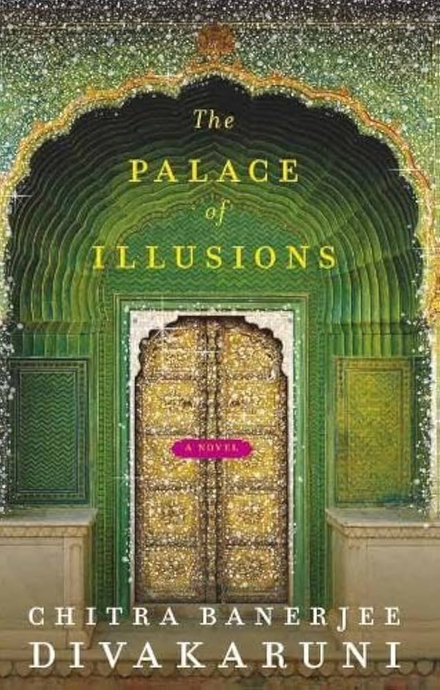The Palace of Illusions - Chitra Banerjee Divakaruni