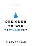 Designed to Win: The Story of Tata Elxsi by author